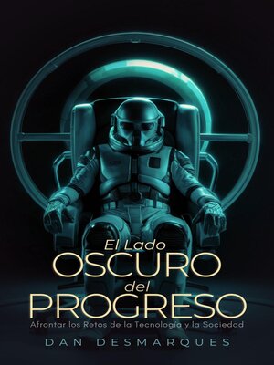 cover image of El lado oscuro del progreso